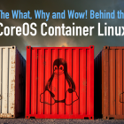 CoreOS,一款 Linux 容器发行版